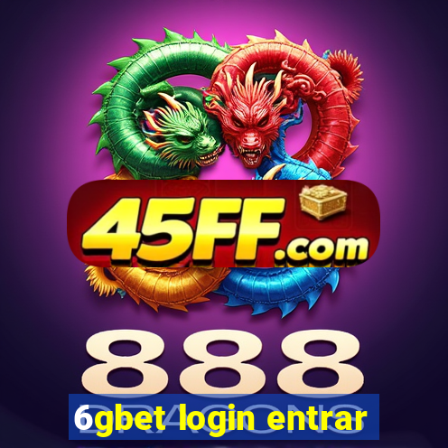 6gbet login entrar